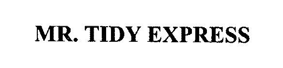 MR. TIDY EXPRESS