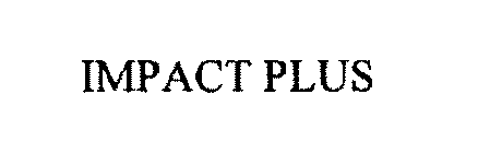 IMPACT PLUS