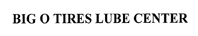 BIG O TIRES LUBE CENTER