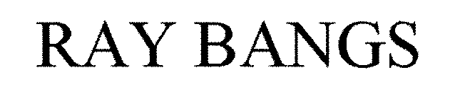 RAY BANGS