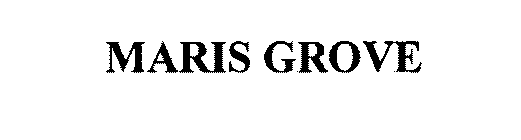 MARIS GROVE