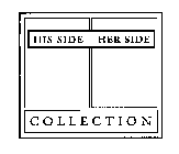 HIS SIDE HER SIDE COLLECTION