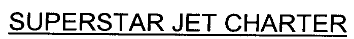 SUPERSTAR JET CHARTER