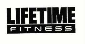 LIFE TIME FITNESS