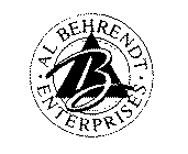 B AL BEHRENDT ENTERPRISES