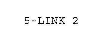 5-LINK 2