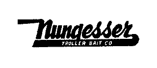 NUNGESSER TROLLER BAIT CO