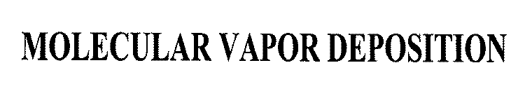 MOLECULAR VAPOR DEPOSITION