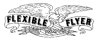 FLEXIBLE FLYER