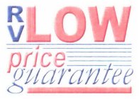 RVLOW PRICE GUARANTEE