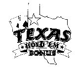 TEXAS HOLD 'EM BONUS