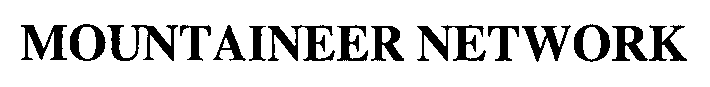 MOUNTAINEER NETWORK