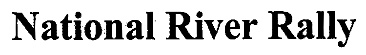 NATIONAL RIVER RALLY