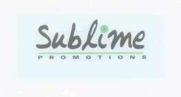 SUBLIME PROMOTIONS