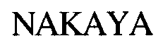 NAKAYA