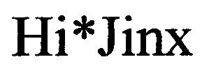 HI*JINX