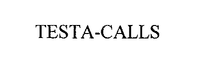 TESTA-CALLS