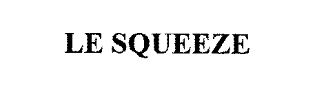 LE SQUEEZE