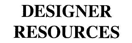 DESIGNER RESOURCES