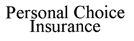 PERSONAL CHOICE INSURANCE