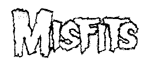 MISFITS