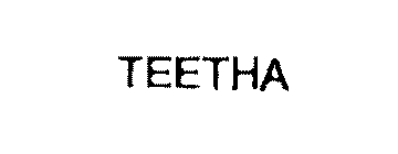 TEETHA