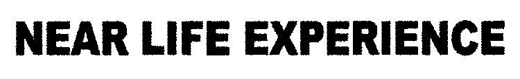 NEAR LIFE EXPERIENCE
