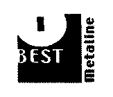 BEST METALINE