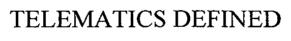 TELEMATICS DEFINED