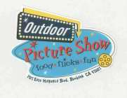 OUTDOOR PICTURE SHOW FOOD FLICKS FUN