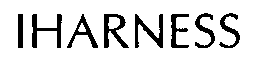 IHARNESS