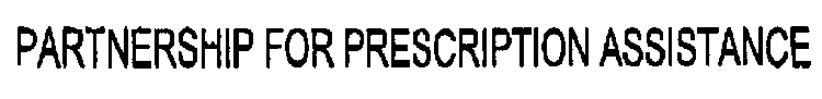 PARTNERSHIP FOR PRESCRIPTION ASSISTANCE