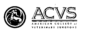 ACVS AMERICAN COLLEGE OF VETERINARY SURGEONS