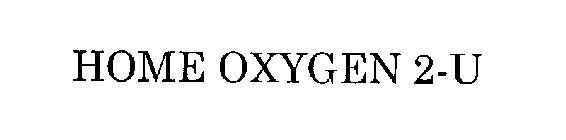 HOME OXYGEN 2-U