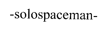 -SOLOSPACEMAN-