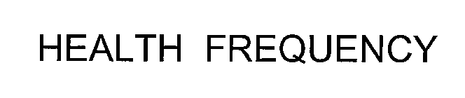 HEALTH FREQUENCY