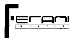 FERANI WHEELS