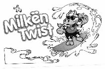 MILKËN TWIST