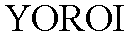 YOROI