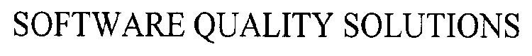SOFTWARE QUALITY SOLUTIONS