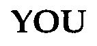 YOU