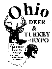 OHIO DEER & TURKEY EXPO AND SHOOTING SPORTS SHOW ARCHERY BLACK POWDER FIREARMS