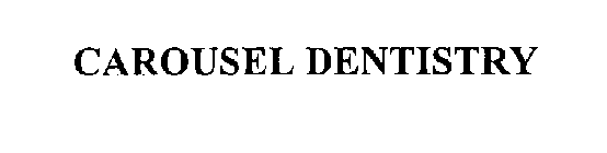 CAROUSEL DENTISTRY