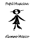 PUPIL MUSICIAN ALUMNO MÚSICO TA-A