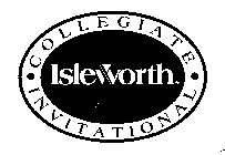 ISLEWORTH COLLEGIATE INVITATIONAL