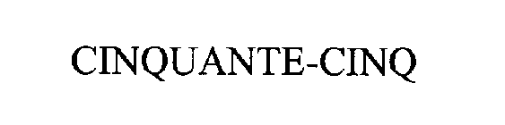 CINQUANTE-CINQ