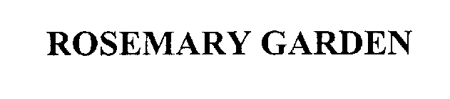 ROSEMARY GARDEN