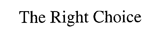 THE RIGHT CHOICE