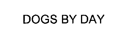 DOGS BY DAY