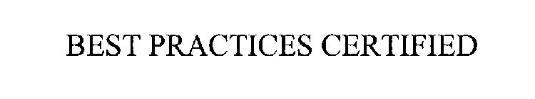 BEST PRACTICES CERTIFIED